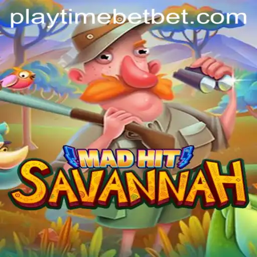 MadHitSavannah: A Gateway to Excitement at Playtime.ph Casino